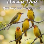 buenos días que hoy sea un gran día