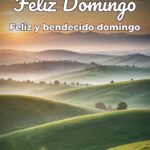feliz domingo feliz y bendecido domingo