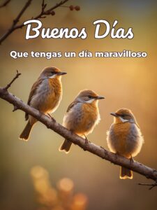 Imágenes con frases bonitas para dar los buenos días