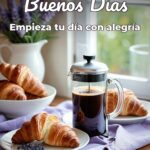 buenos días empieza tu día con alegría