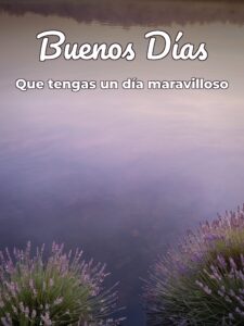 Imágenes con frases buenos días para Facebook