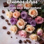 buenos días pensando en ti esta mañana
