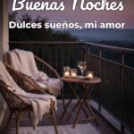 buenas noches dulces sueños, mi amor