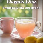 buenos días empieza tu día con alegría