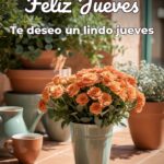 feliz jueves te deseo un lindo jueves