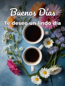 Imágenes con frases para dar los buenos días para descargar