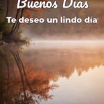 buenos días te deseo un lindo día