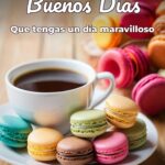 buenos días que tengas un día maravilloso