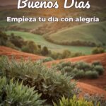 buenos días empieza tu día con alegría