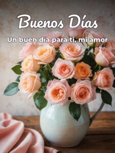 Imágenes con mensajes de buenos días mi amor para mi amor