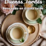buenas tardes pensando en ti esta tarde
