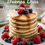 buenos días empieza tu día con alegría