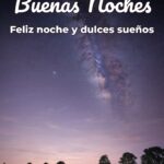 buenas noches feliz noche y dulces sueños