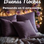 buenas noches pensando en ti esta noche