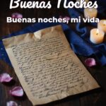 buenas noches buenas noches, mi vida