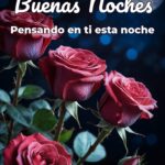 buenas noches pensando en ti esta noche