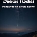 buenas noches pensando en ti esta noche