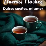 buenas noches dulces sueños, mi amor