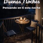 buenas noches pensando en ti esta noche