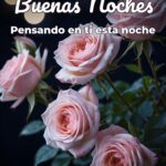 buenas noches pensando en ti esta noche