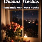 buenas noches pensando en ti esta noche