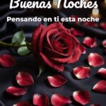 buenas noches pensando en ti esta noche