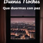 buenas noches que duermas con paz