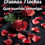 buenas noches que sueñes conmigo