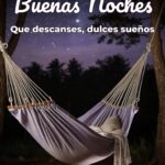 buenas noches que descanses, dulces sueños