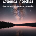 buenas noches que tengas una noche tranquila