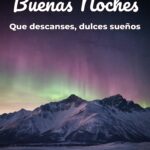 buenas noches que descanses, dulces sueños