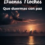 buenas noches que duermas con paz