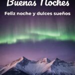buenas noches feliz noche y dulces sueños