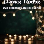 buenas noches que descanses, dulces sueños
