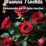 buenas noches pensando en ti esta noche