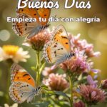 buenos días empieza tu día con alegría