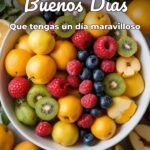 buenos días que tengas un día maravilloso