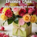 buenos días para ti, con todo mi amor