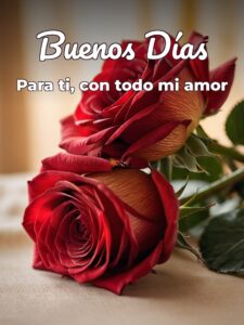 Imágenes de buenos días amor para WhatsApp