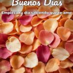 buenos días empieza tu día sabiendo que te amo