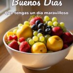 buenos días que tengas un día maravilloso