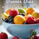 buenos días empieza tu día con alegría