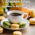 buenos días empieza tu día con alegría