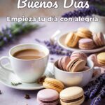 buenos días empieza tu día con alegría