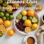 buenos días empieza tu día con alegría