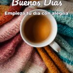 buenos días empieza tu día con alegría