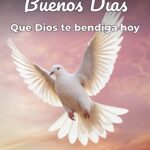buenos días que dios te bendiga hoy