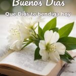 buenos días que dios te bendiga hoy
