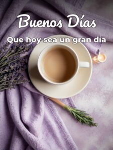 imágenes de buenos días especiales para celular