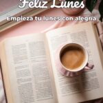 feliz lunes empieza tu lunes con alegría